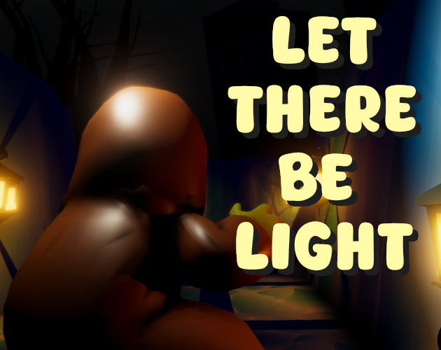 Let There Be Light