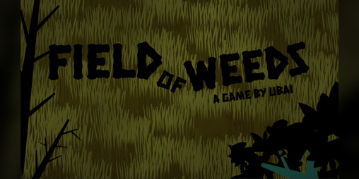 Cover image for Field of Weeds