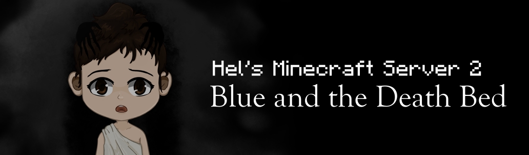 HMS2: Blue and the Death Bed