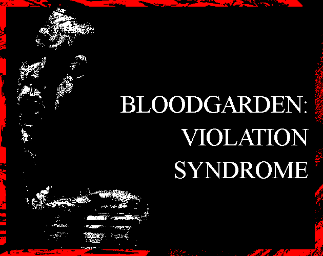 Cover image for Bloodgarden: Violation Syndrome