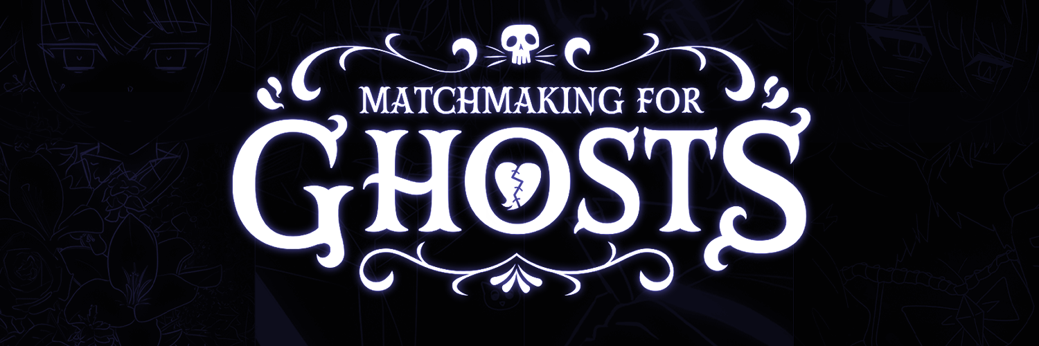 Matchmaking for Ghosts
