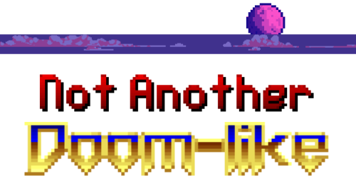 Not Another Doomlike