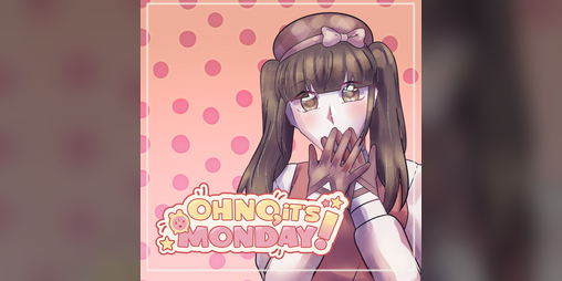Cover image for Oh No, It's Monday!
