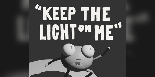 Cover image for "Keep the Light on Me!"