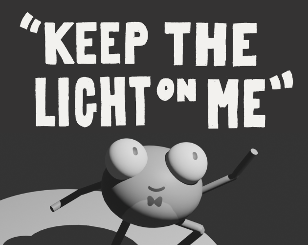 Cover image for "Keep the Light on Me!"