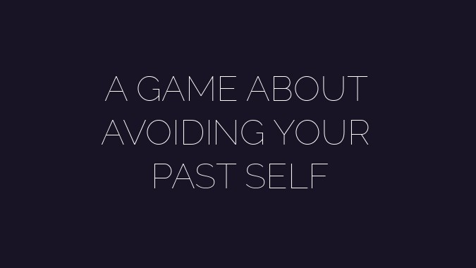 Cover image for A Game About Avoiding Your Past Self