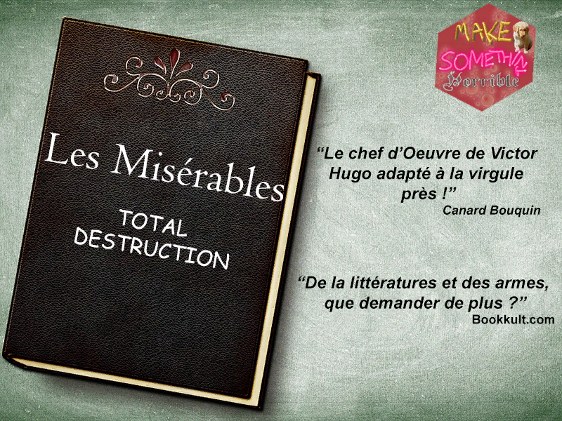 Cover image for Les Misérables Total Destruction