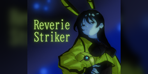 Cover image for Reverie Striker