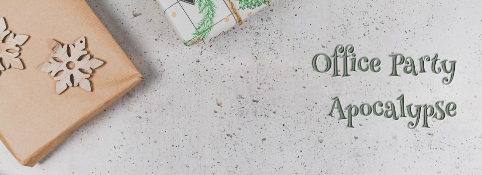 Office Party Apocalypse