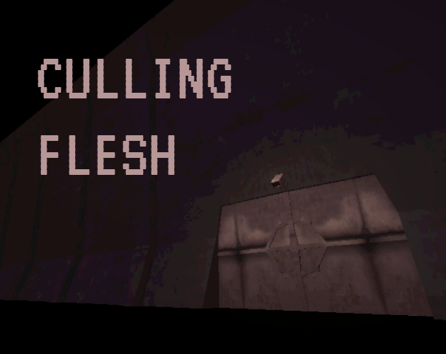 Culling Flesh