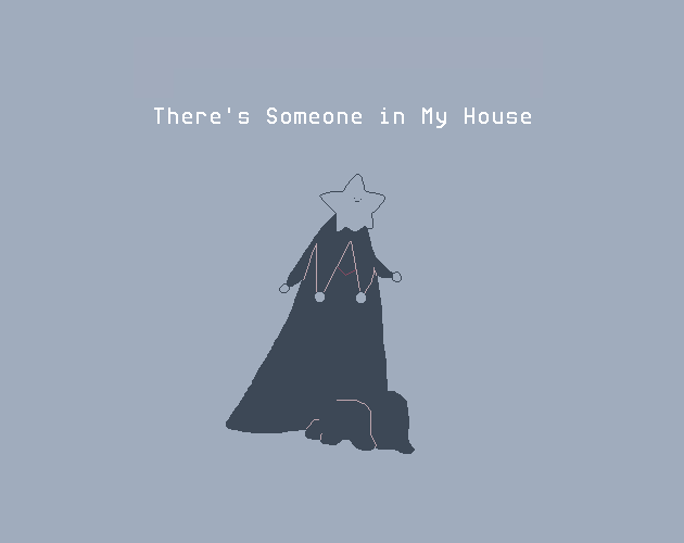 Cover image for There's Someone in My House