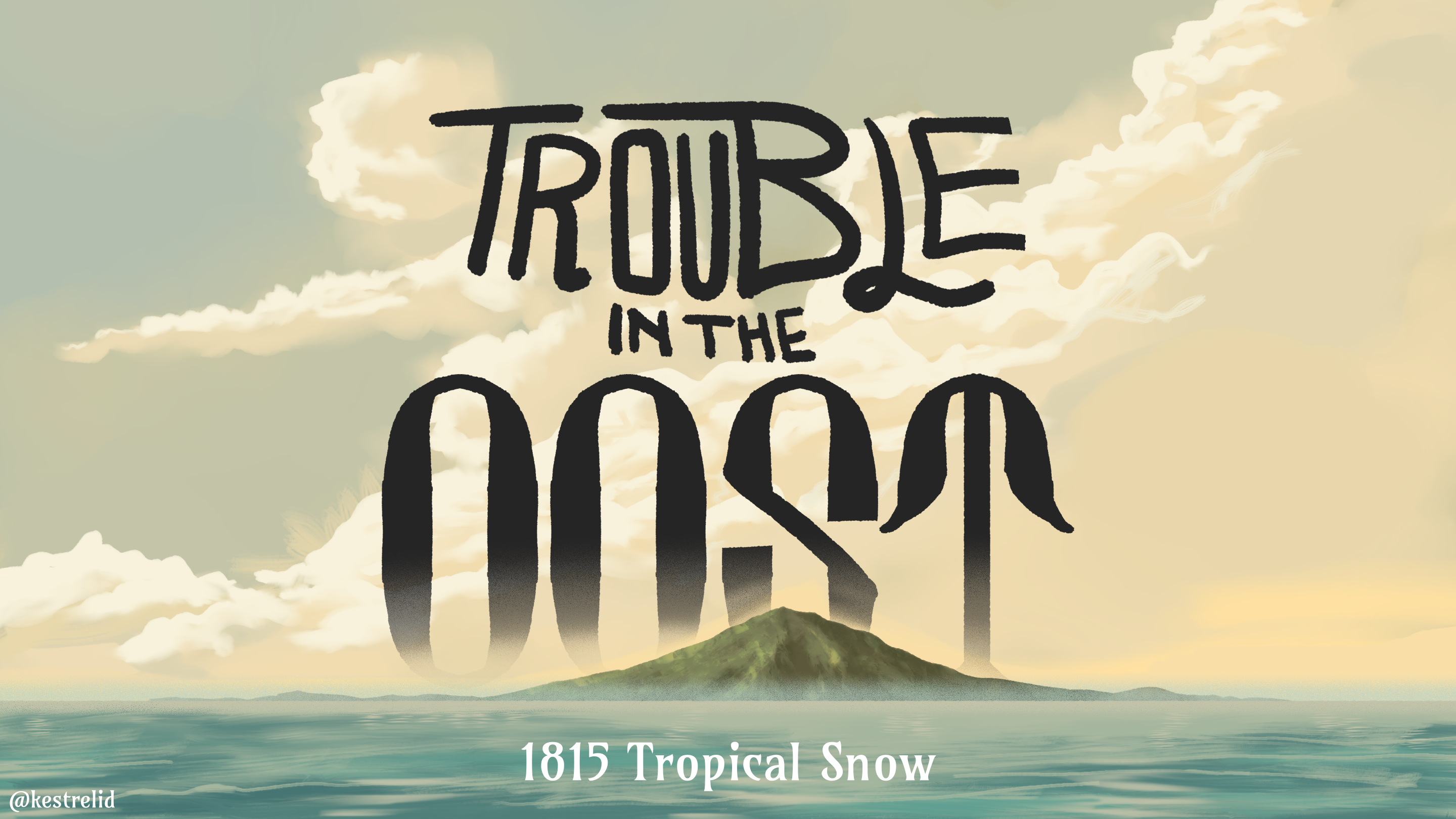 Cover image for Trouble in the Oost - 1815 Tropical Snow