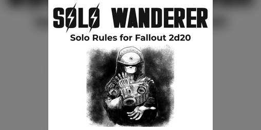 Cover image for Solo Wanderer (Solo Fallout 2d20)