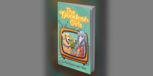 Cover image for The Goodest Girls