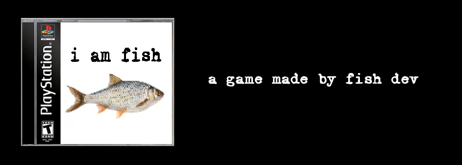 i am fish