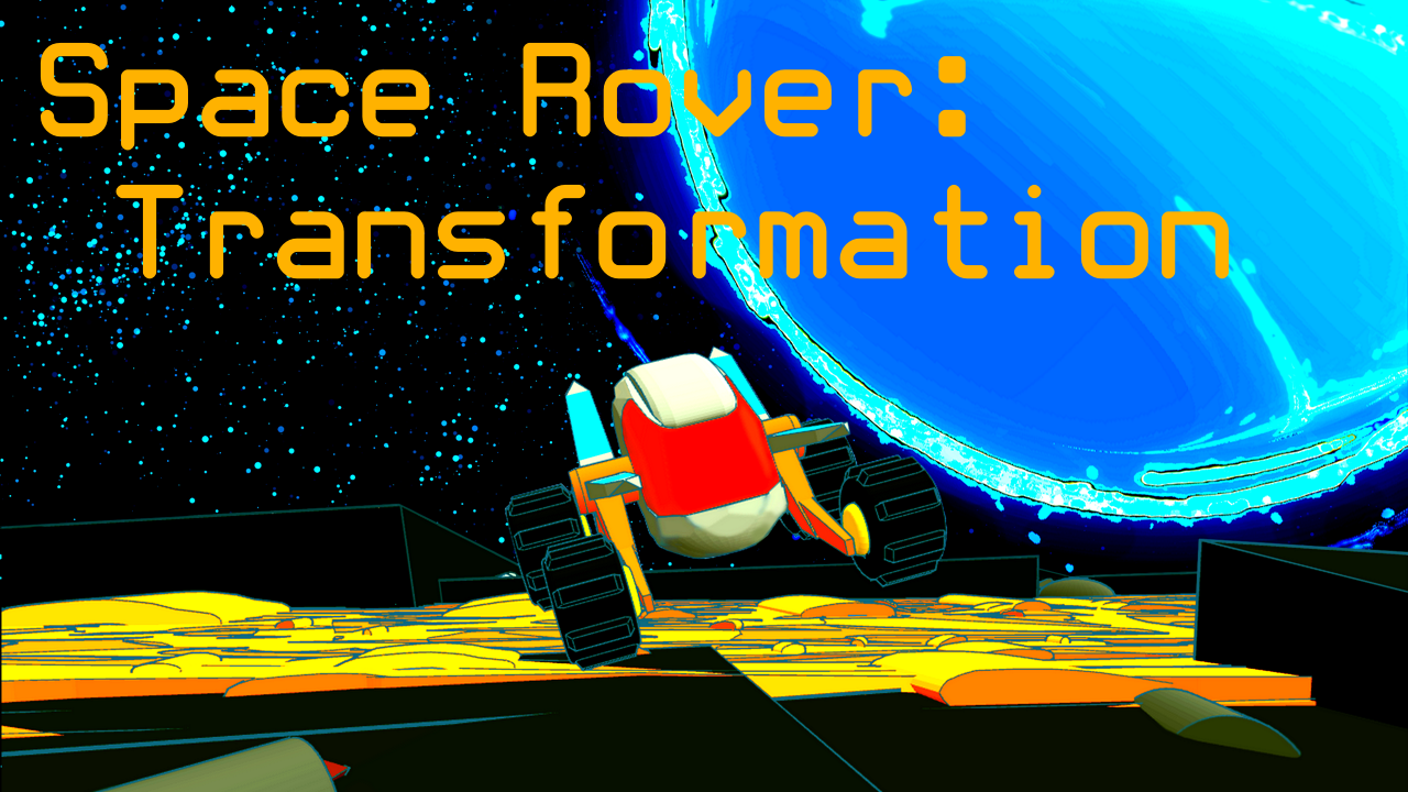 Space Rover: Transformation