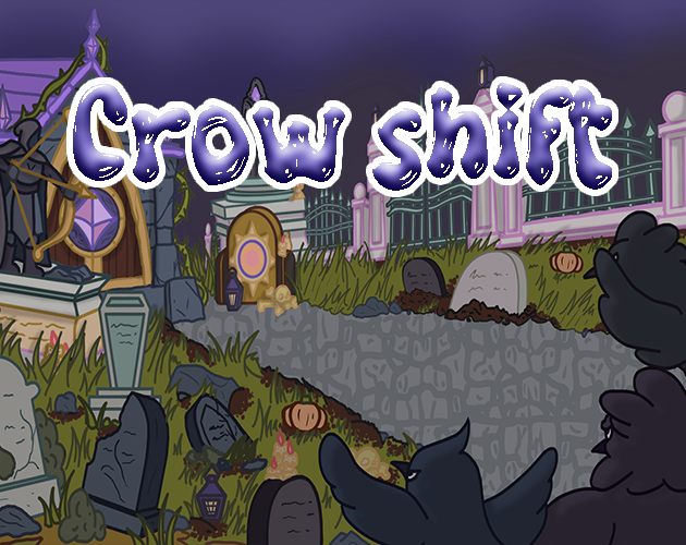 Crow Shift
