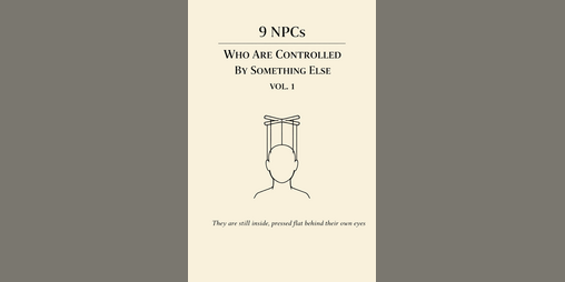 Cover image for 9 NPCs Who Are Controlled By Something Else Vol. 1