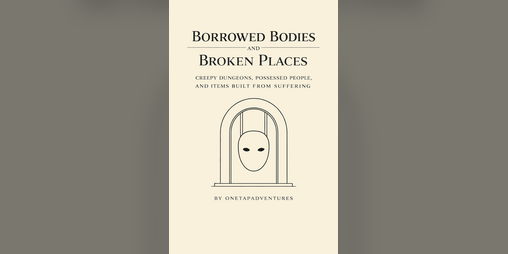 Cover image for Borrowed Bodies and Broken Places - Collection