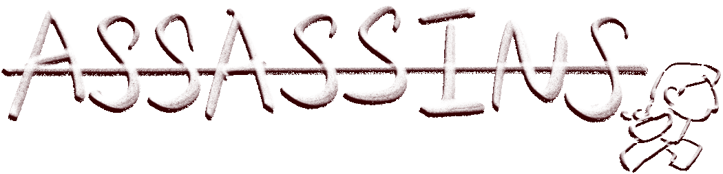 ASSASSINS