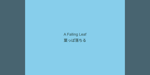 Cover image for A Falling Leaf / 葉っぱ落ちる
