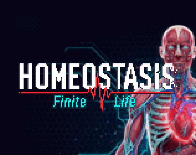 Homeostasis - Finite Life by Pixel Monster Games