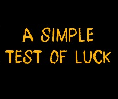 Cover image for A Simple Test Of Luck