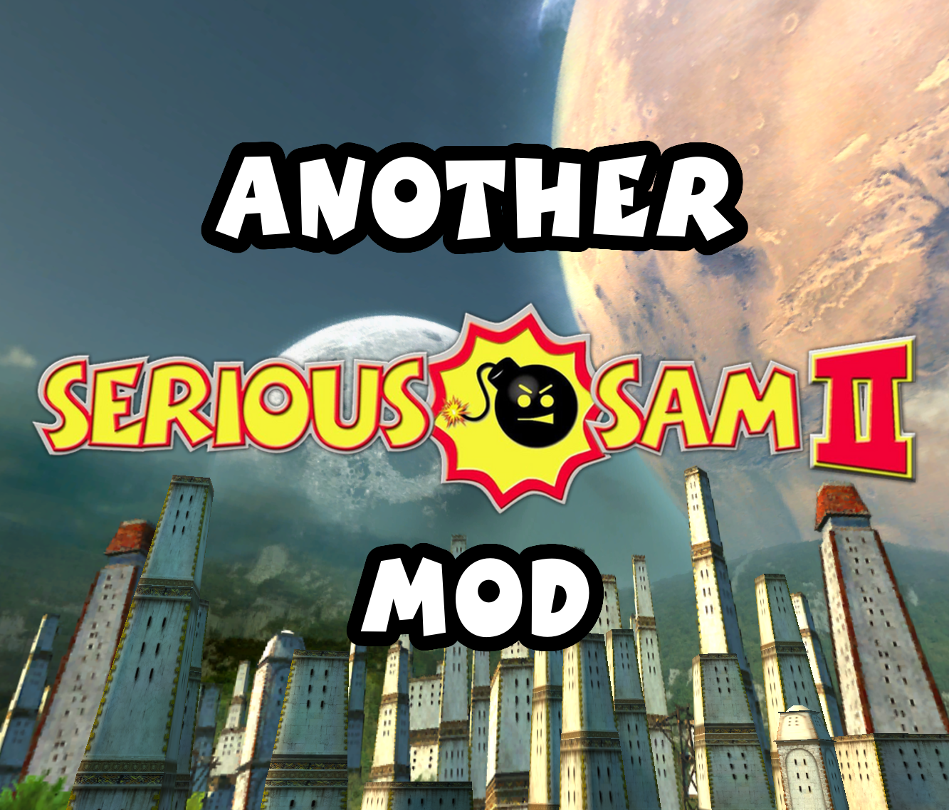 Another Serious Sam 2 Mod by Grougan
