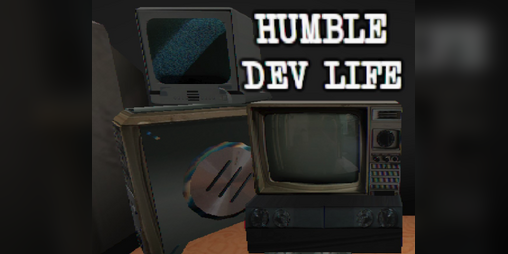 Cover image for Humble Dev Life
