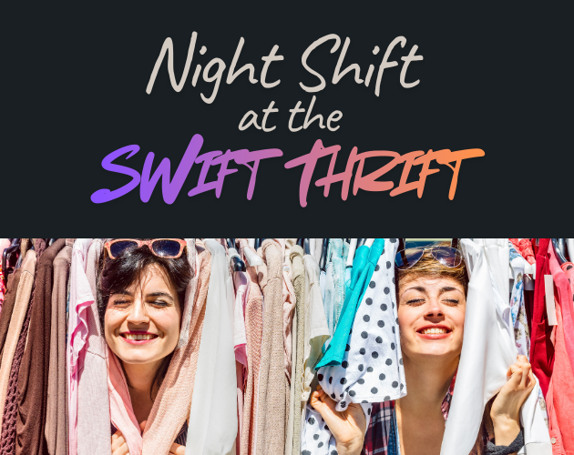 Cover image for Night Shift at the Swift Thrift