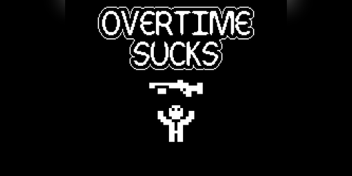 Cover image for overtime sucks