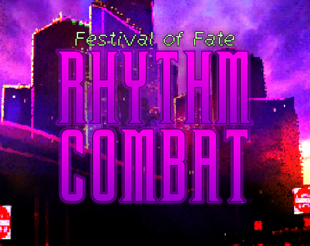 Rhythm Combat: Festival of Fate