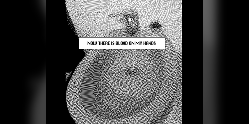 Cover image for Now there is blood on my hands.