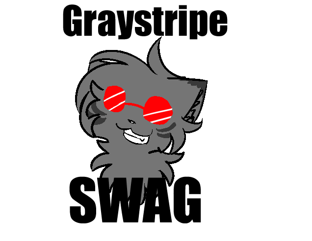 graystripe swag