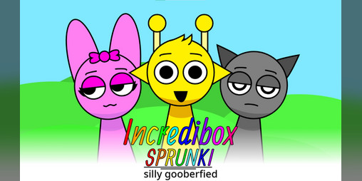 Cover image for Incredibox-Sprunki (SILLY GOOBERFIED)