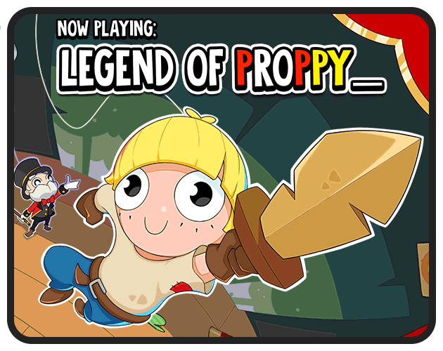 Cover image for Now Playing: Legend of Proppy