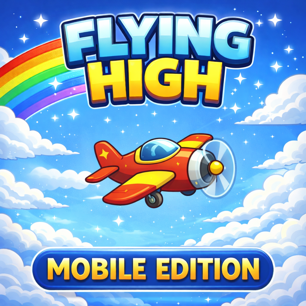 Flying High Mobile Edition