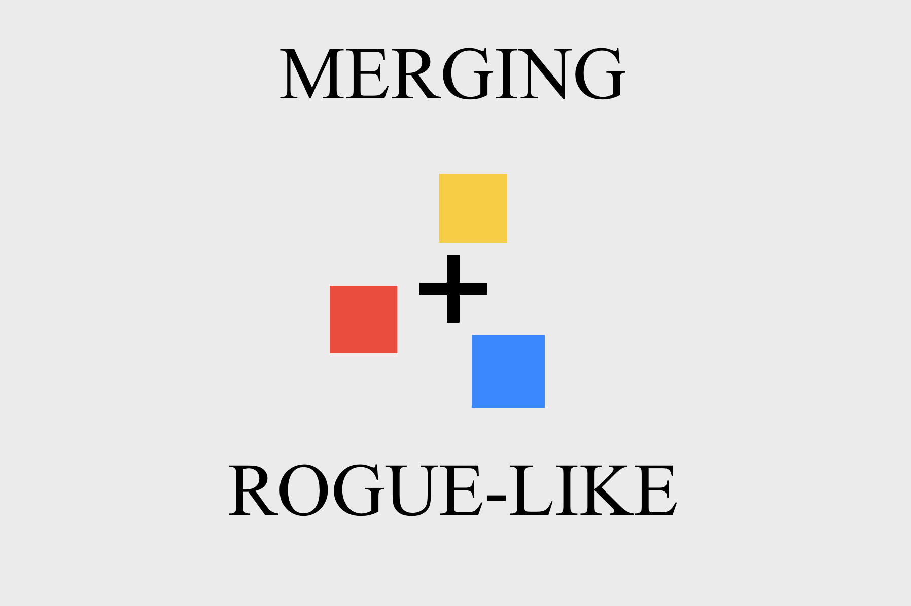 Merging Roguelike (Beta)