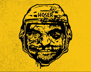 HOSER   - A STORYGAME ABOUT GOONS 
