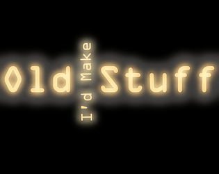 Old Garbage I'd Make