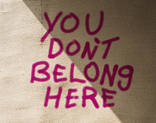 You Don't Belong Here