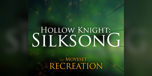 Cover image for Hollow Knight: Silksong - Movement Recreation