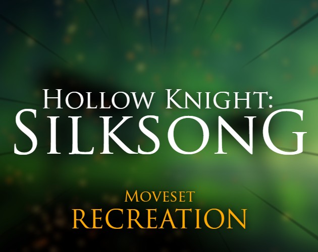 Cover image for Hollow Knight: Silksong - Movement Recreation