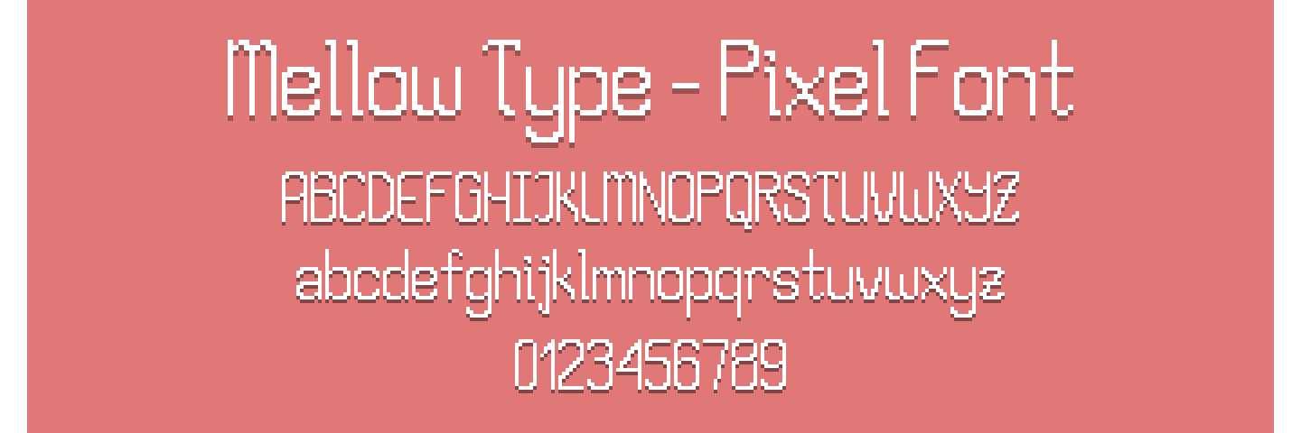 Pixel Font - Mellow Type