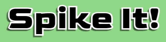 Spike It!