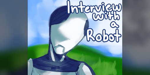 Cover image for Interview with A Robot