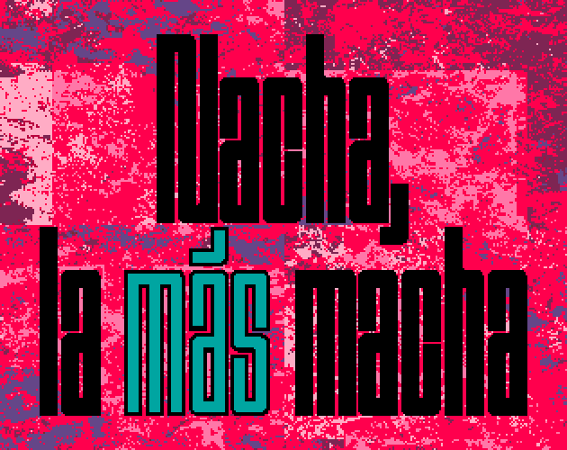 Cover image for Nacha, la más macha