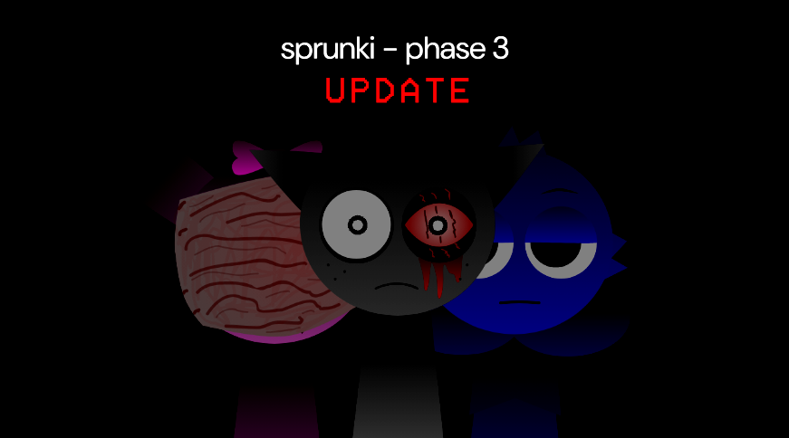 (UPDATE) sprunki - phase 3 by crazyiwascrazyonceha