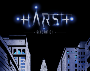 Harsh Generation: Delphia - Full Rulebook  