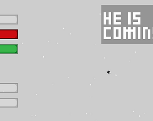 He is coming
